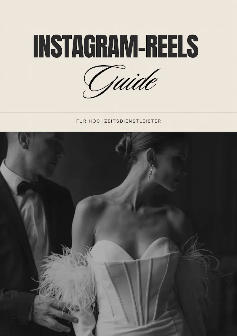 Instagram Reels-Guide für Hochzeitsdienstleister