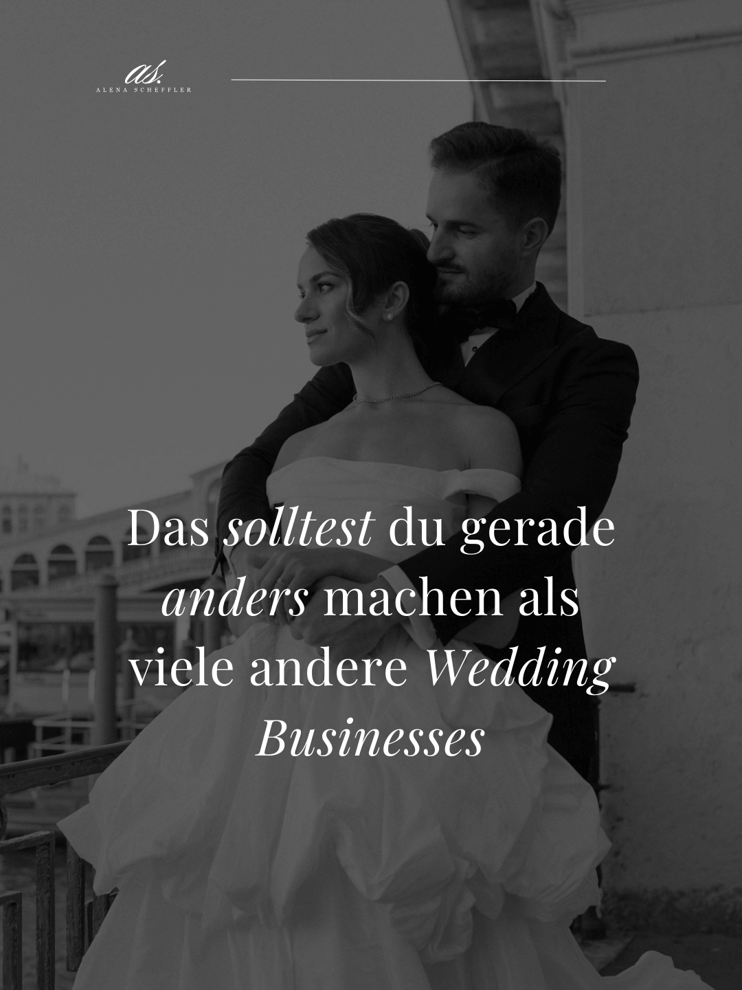 Das solltest du gerade anders machen als viele andere Wedding Businesses. Blog Artikel