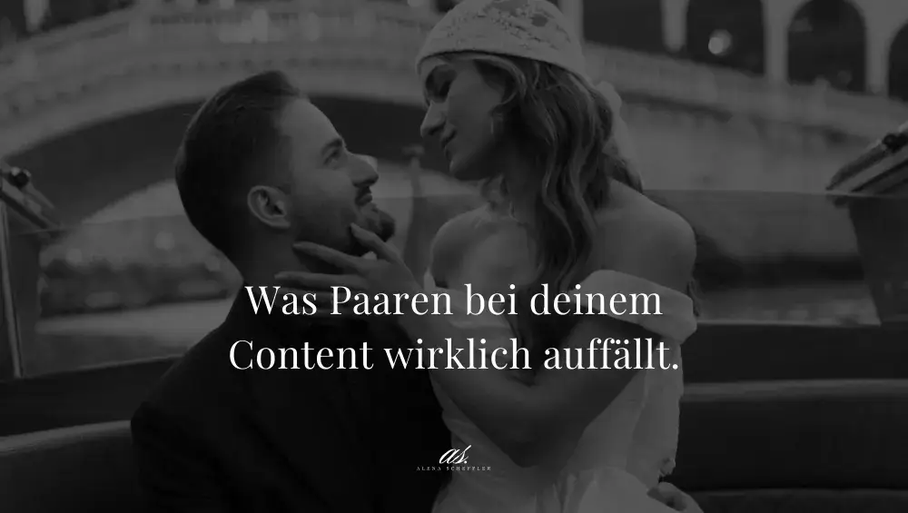 Blogartikel von Alena Scheffler Was Paaren an deinem Contnet wirklich auffällt